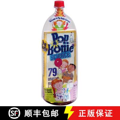 【3-4周达】Pop Bottle Science: 79 Amazing Experiments & Science Projects [With Measuring Cup & Spoons] [9780761129806]