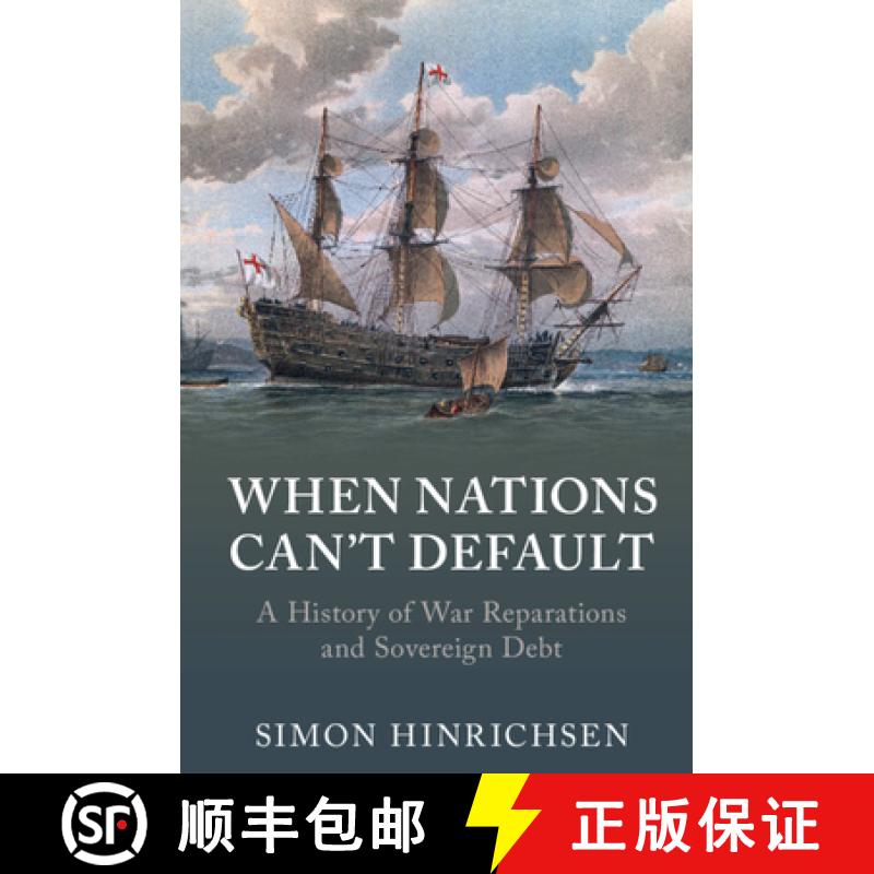 【3-4周达】When Nations Can't Default: A History of War Reparations and Sovereign Debt [9781009343961]