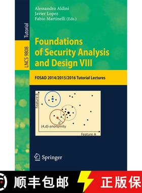 【3-4周达】Foundations of Security Analysis and Design VIII : FOSAD 2014/2015/2016 Tutorial Lectures ... [9783319430041]
