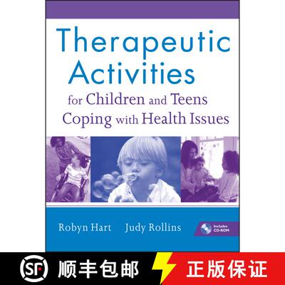 【3-4周达】Therapeutic Activities For Children And Teens Coping With Health Issues [Wiley心理学] [9780470555002]