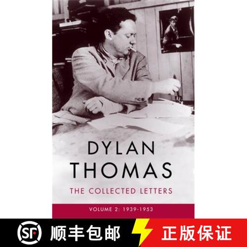 【3-4周达】Dylan Thomas: The Collected Letters Volume 2: 1939–1953 [9781474608008]