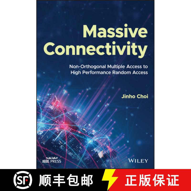 【3-4周达】Massive Connectivity: Non-Orthogonal Multiple Access to High Performance Random Access: No... [9781119772774]