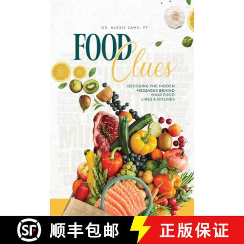 【3-4周达】FoodClues: Decoding the Hidden Messages Behind Your Food Likes and Dislikes [9798989709403]