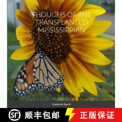 【3-4周达】THOUGHS OF THE TRANSPLANTED MISSISSIPPIAN [9781312263390]