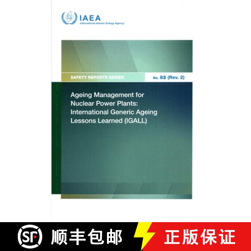 【3-4周达】Ageing Management for Nuclear Power Plants: International Generic Ageing Lessons Learned (... [9789201505231]