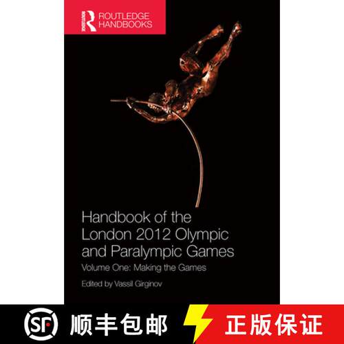 【3-4周达】Handbook of the London 2012 Olympic and Paralympic Games: Volume One: Making the Games [9781138694507]