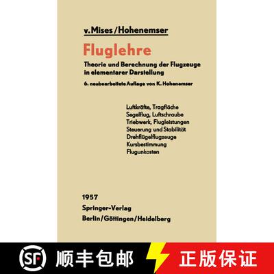 【3-4周达】Fluglehre : Theorie und Berechnung der Flugzeuge in elementarer Darstellung (6. Auflage 1957) [9783642998614]