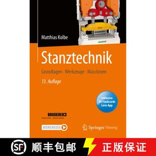 【3-4周达】Stanztechnik: Grundlagen - Werkzeuge - Maschinen (13., vollst. überarb. Aufl. 2020) (13.,... [9783658304003]