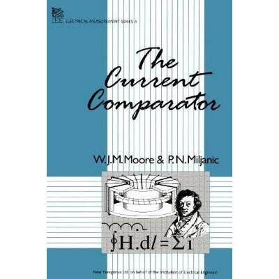 【4周达】The Current Comparator [9780863411120]