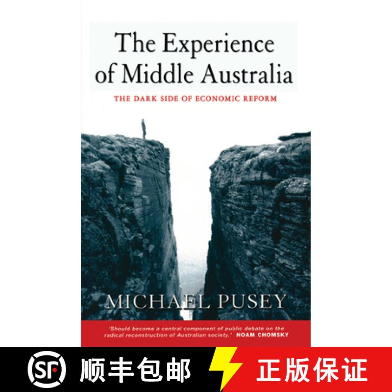 【3-4周达】The Experience of Middle Australia: The Dark Side of Economic Reform [9780521658447]