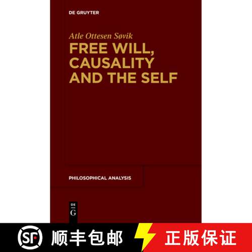 【3-4周达】精装 Free Will, Causality and the Self [9783110474312]