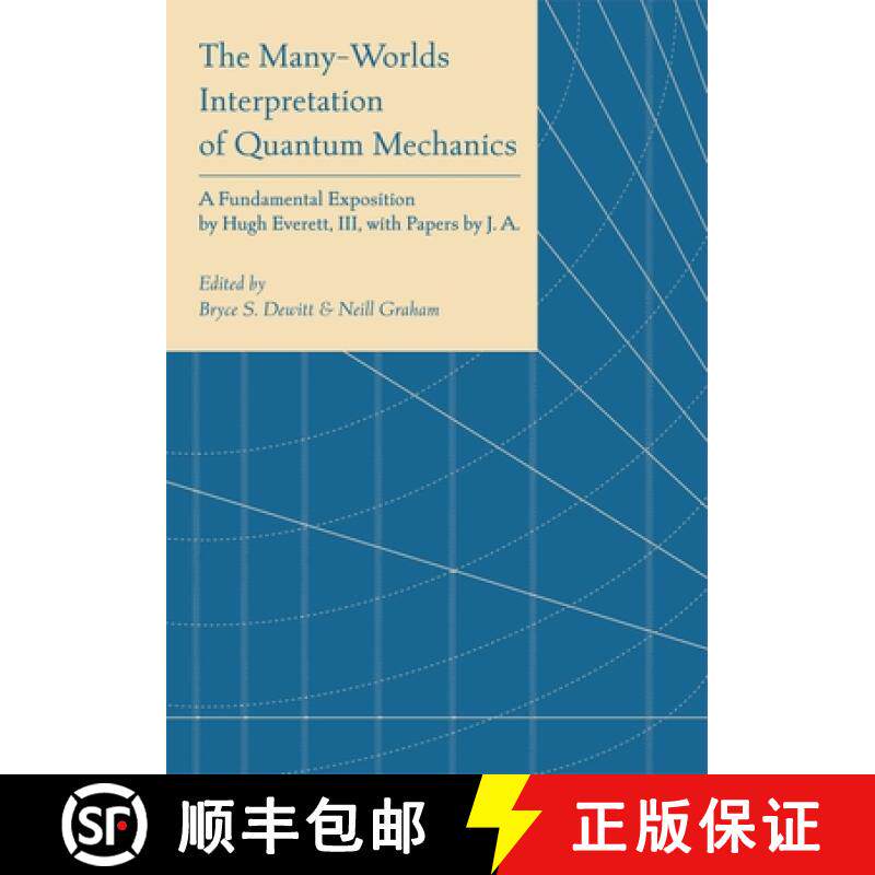 【3-4周达】Many-Worlds Interpretation of Quantum Mechanics: A Fundamental Exposition by Hugh Everett,... [9780691273662]