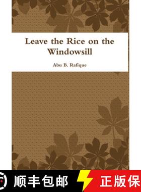 【3-4周达】Leave the Rice on the Windowsill [9781329870550]