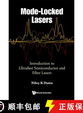 【3-4周达】Mode-Locked Lasers: Introduction to Ultrafast Semiconductor and Fiber Lasers [9789811290169]