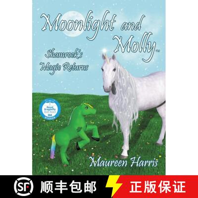 【3-4周达】精装 Moonlight And Molly: Shamrock's Magic Returns [9781732071919]