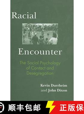 【3-4周达】Racial Encounter : The Social Psychology of Contact and Desegregation [9780415305327]