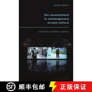 Screen Culture Repetition The Mediation 4周达 9781501380174 Reenactment Performance Contemporary