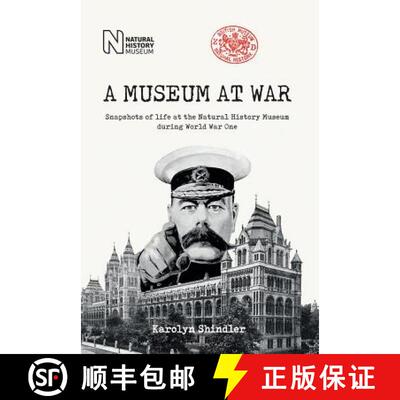 【3-4周达】Museum at War: Snapshots of life at the Natural History Museum during World War One [9780565094614]