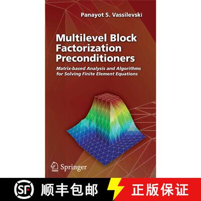 【3-4周达】Multilevel Block Factorization Preconditioners : Matrix-based Analysis and Algorithms for ... [9780387715636]