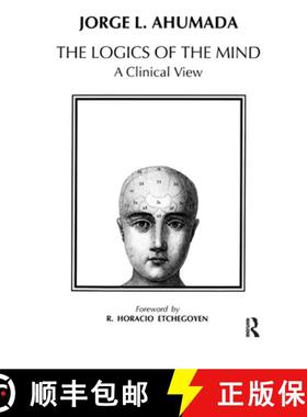 【3-4周达】The Logics of the Mind: A Clinical View [9780367325411]