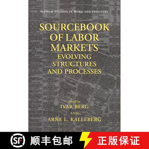 【3-4周达】精装 Sourcebook of Labor Markets : Evolving Structures and Processes [9780306464539]