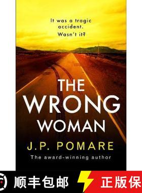 【3-4周达】Wrong Woman: The utterly tense and gripping new thriller from the Number One international... [9781399709187]
