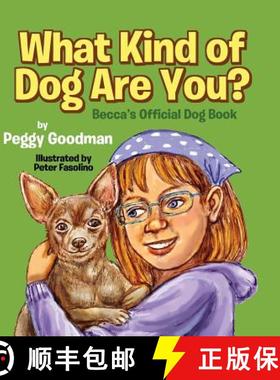 【3-4周达】What Kind of Dog Are You?: Becca's Official Dog Book [9780999060605]