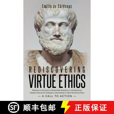 【3-4周达】Rediscovering Virtue Ethics: Reflections on the Failure to Socialize New Generations in Cu... [9798896011644]