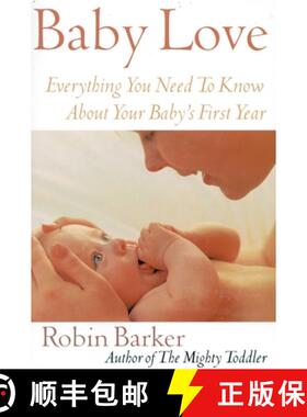 【3-4周达】Baby Love: Everything You Need to Know about Your Baby's First Year [9780871319852]