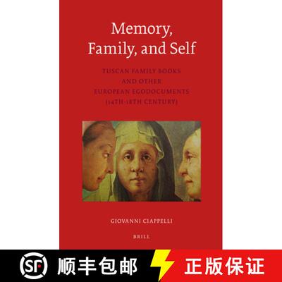 预订 精装 Memory, Family, and Self: Tuscan Family Books and Other European Egodocuments (14th-18th Ce... [9789004266315]