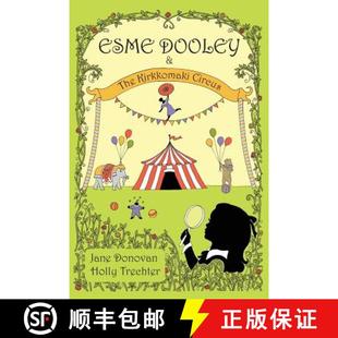 Esme Dooley Circus 9781939360052 Kirkkomaki 4周达 the and