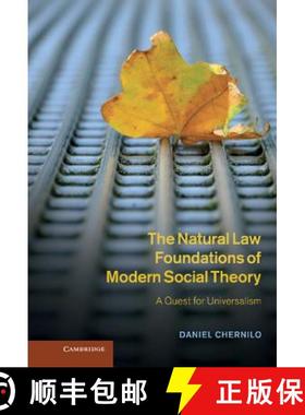 【3-4周达】The Natural Law Foundations of Modern Social Theory: A Quest for Universalism [9781107009806]