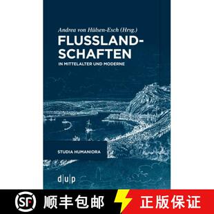 Flusslandschaften Mittelalter Moderne 4周达 Und 9783111085340