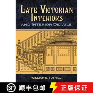 Interiors and Interior 预订 9780486476032 Victorian Details Late