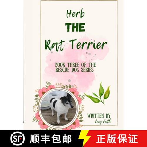 【3-4周达】Herb The Rat Terrier: Book Three of the Rescue Dogs Series [9798349204890]