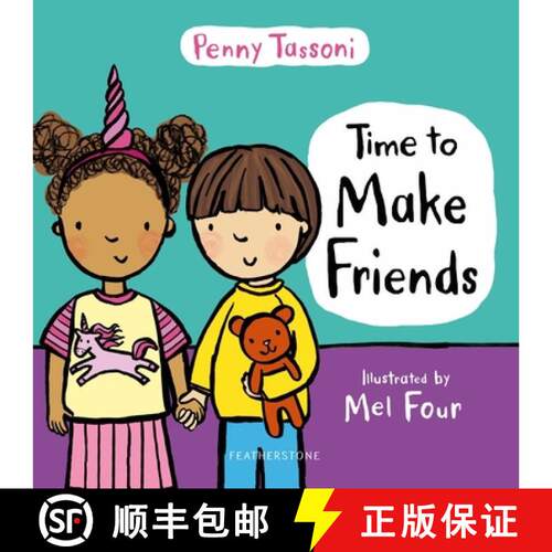 预订 精装 Time to Make Friends: The perfect picture book for teaching young children about social skills [9781472966704]
