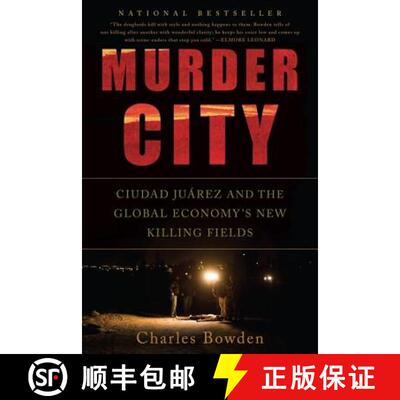 现货 Murder City: Ciudad Juarez and the Global Economy's New Killing Fields [9781568586458]