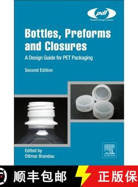【3-4周达】Bottles, Preforms and Closures: A Design Guide for PET Packaging [9781437735260]