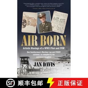 WWII Air 预订 Pilot 9781964934105 Artistic POW Born Musings and