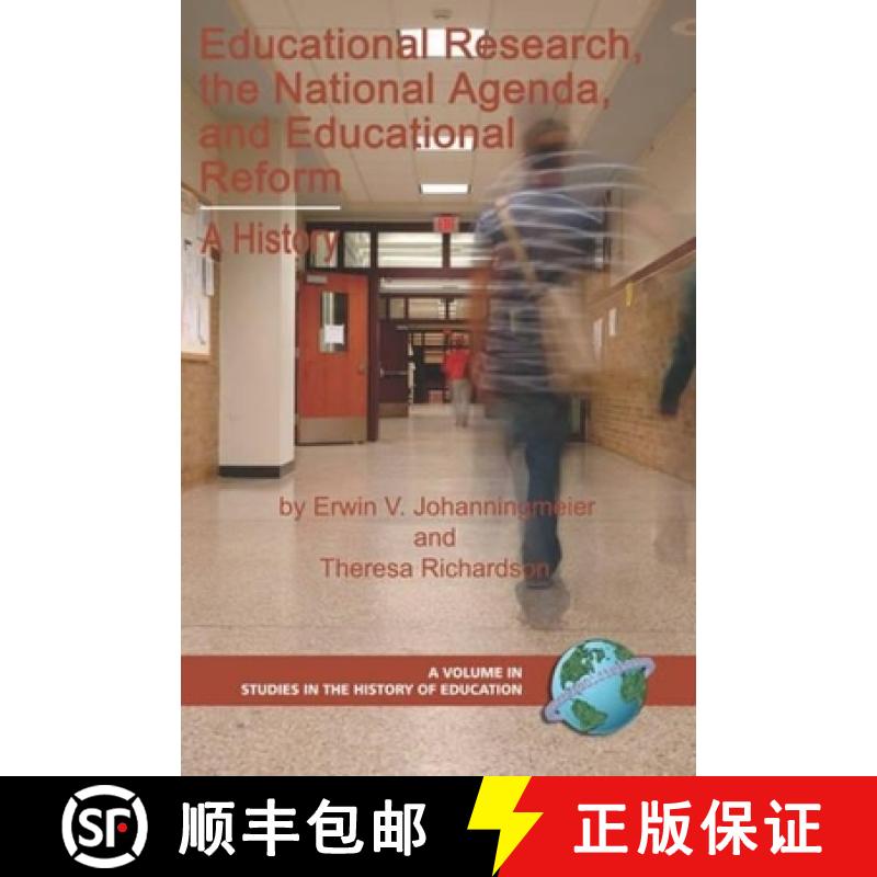 【3-4周达】Educational Research, the National Agenda, and Educational Reform: A History (PB) [9781593117306]