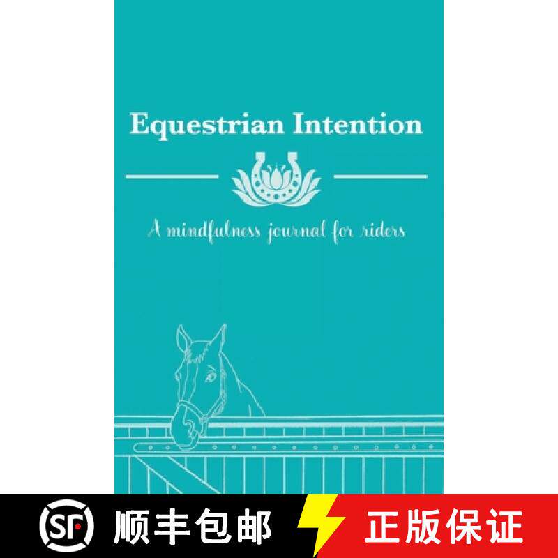 【3-4周达】Equestrian Intention: A Mindfulness Journal for Riders [9781678177843]