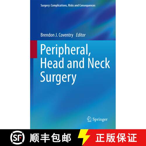 【3-4周达】精装 Peripheral, Head and Neck Surgery [9781447154143]