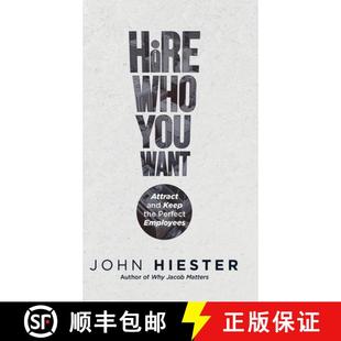 Keep Hire Attract 预订 the 9781955342667 You Employees Who Want Perfect and