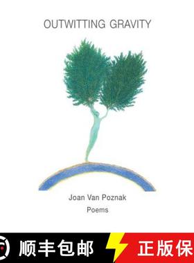 预订 Outwitting Gravity [9780996406604]