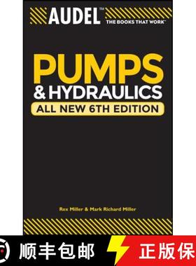 【3-4周达】Audel Pumps And Hydraulics, All New 6Th Edition [Wiley生活类] [9780764571169]