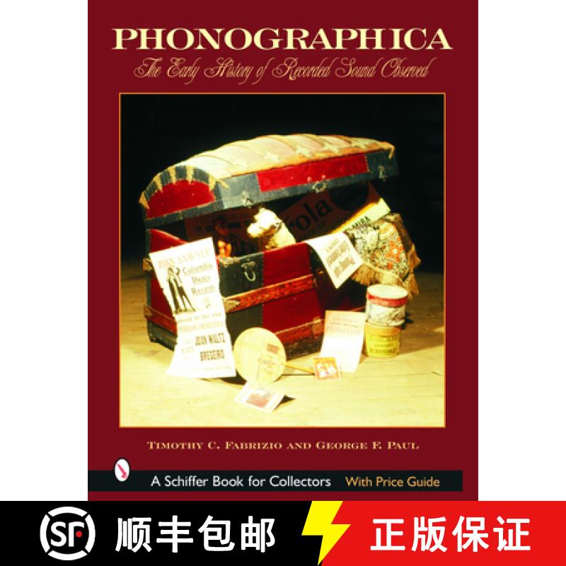 【3-4周达】Phonographica : The Early History of Recorded Sound Observed: The Early History of Recorde... [9780764319853]
