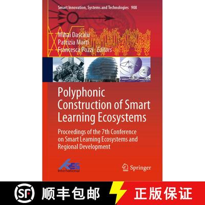 【3-4周达】Polyphonic Construction of Smart Learning Ecosystems : Proceedings of the 7th Conference o... [9789811952395]