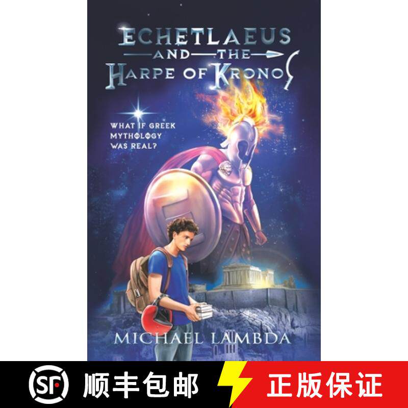 预订 Echetlaeus and the Harpe of Kronos: What if Greek mythology was real? [9789925789610]