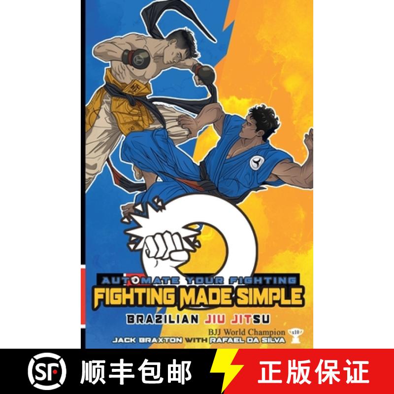 【2-3周达】Fighting Made Simple: Brazilian Jiu Jitsu [9798227178169]