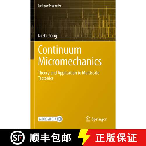 【3-4周达】Continuum Micromechanics: Theory and Application to Multiscale Tectonics [9783031233159]